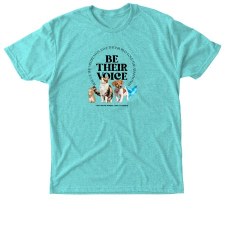 Be Their Voice, a Tahiti Blue Triblend Unisex Tee