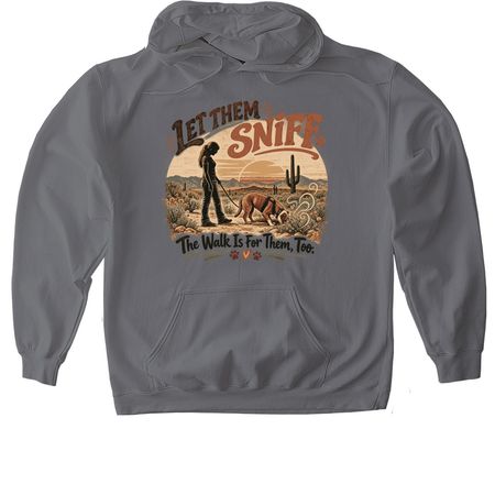 Let Them Sniff | The Walk Is for Them, Too&nbsp;, a Charcoal Gildan Softstyle Pullover Hoodie