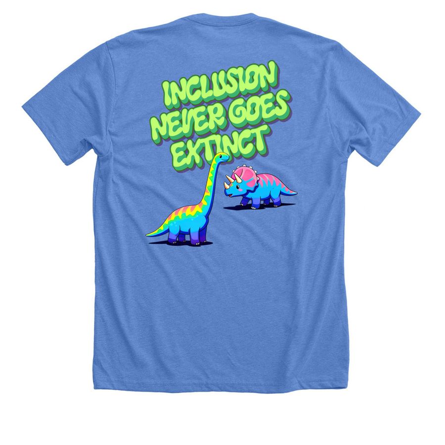 Inclusion Never Goes Extinct, a Heather Columbia Blue Premium Unisex Tee (back-view)