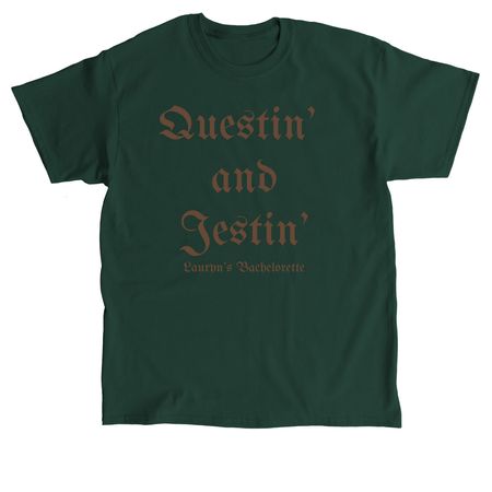Questin? and Jestin?, a Forest Green Classic Unisex Tee