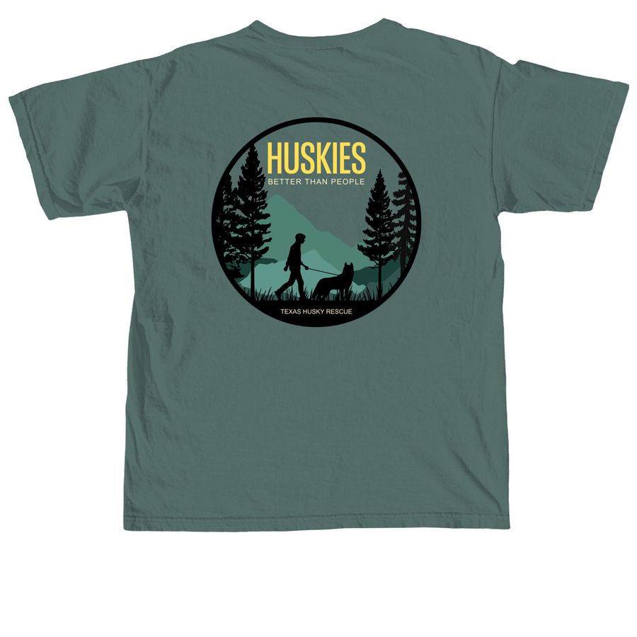 TXHR - Huskies Better Than People (Men tee), a Blue Spruce Comfort Colors Unisex Tee