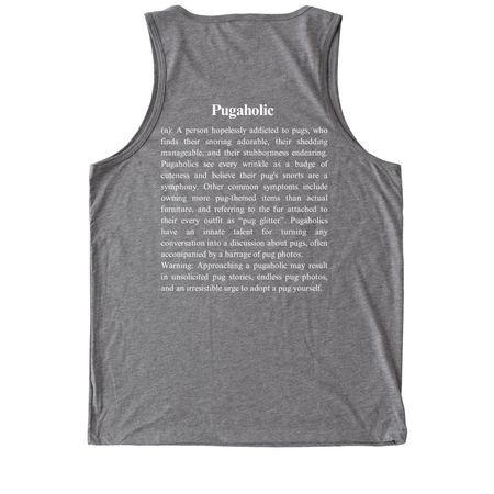 PugHearts Pugaholic, a Aluminum Grey Allmade Eco Triblend Tank (back-view)