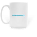 Chicago House and Social Service Agency, a White Large Coffee Mug (back-view)