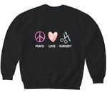 Peace, Love- Surgery, a Black Softstyle Crewneck Sweatshirt (back-view)