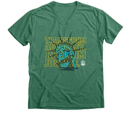 Transform Advocacy. Reclaim Justice., a Heather Grass Green Premium V-Neck Tee