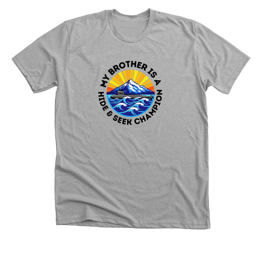 My Brother is a hide & seek champion, a Athletic Heather Premium Unisex Tee