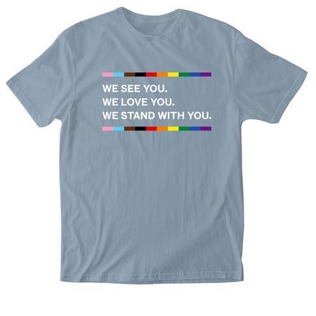 We Stand With You Pride T-Shirt, a Stone Blue Softstyle Cotton Tee