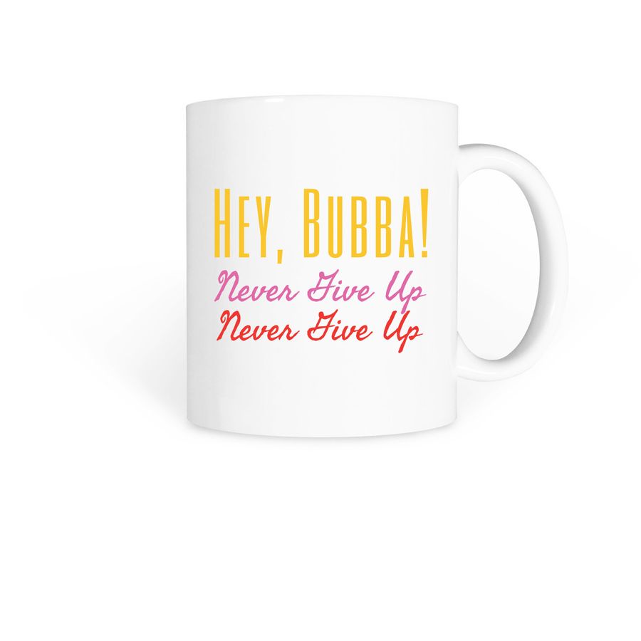 Hey, Bubba!