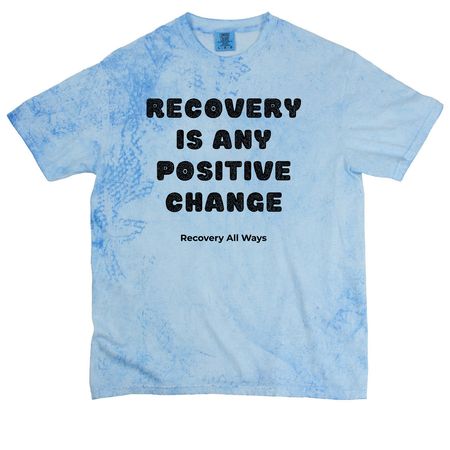Recovery Is, Scotty B 2026, a Fiji Blue Comfort Colors Colorblast Tee