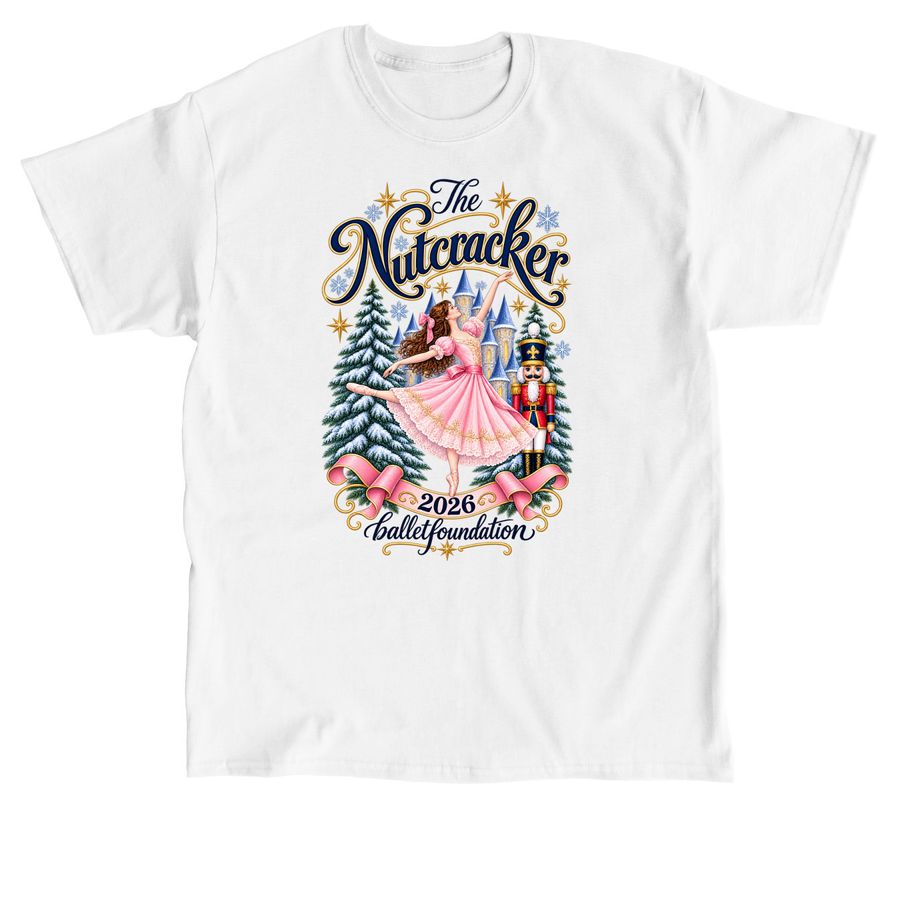Nutcracker 2026, a White Classic Unisex Tee