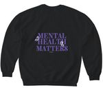 Mental Health Matters, a Black Softstyle Crewneck Sweatshirt (back-view)