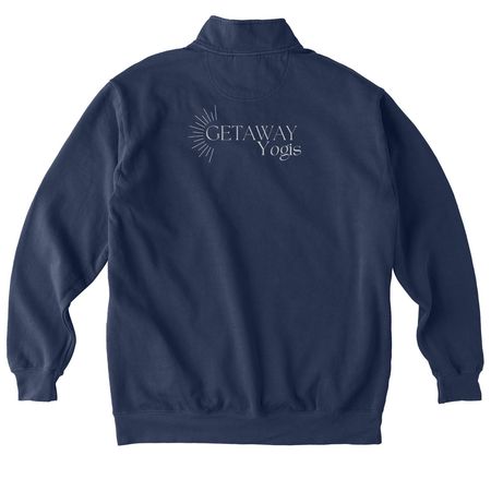 GetAway Mantra Shirt, a True Navy Comfort Colors Quarter Zip Pullover (back-view)