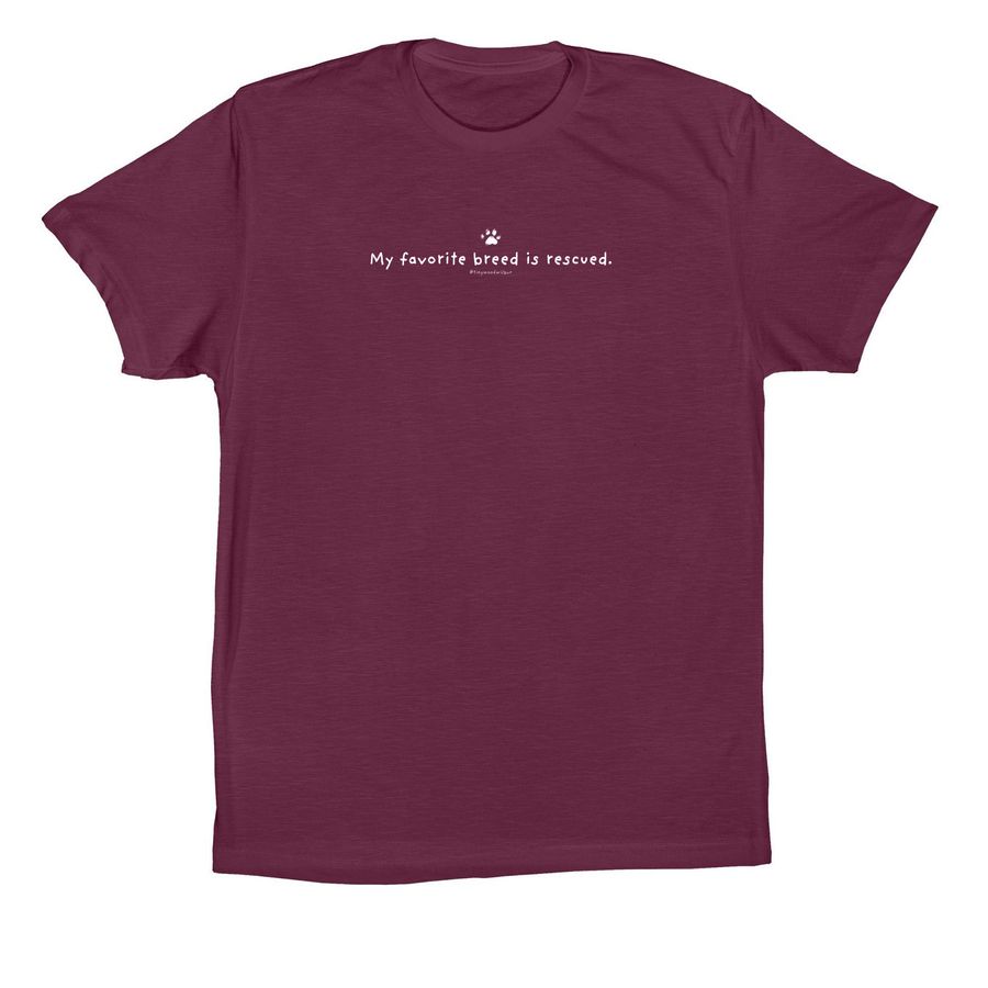 My favorite breed is rescued. (Simple), a Maroon Premium Cotton Tee