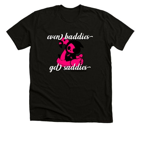 Even Baddies Get Saddies Floaty, a Black Heather Premium Unisex Tee