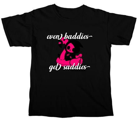 Even Baddies Get Saddies Floaty, a Black Comfort Colors Unisex Tee