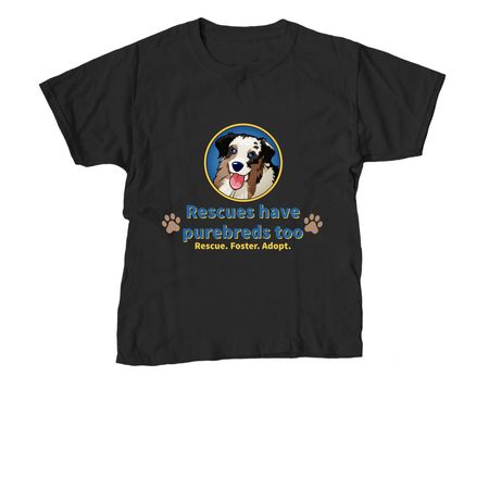 Rescues have purebreds too, a Black Youth Unisex Tee