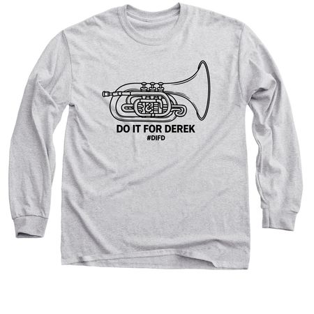 Do It for Derek T Shirt, a Sport Grey Classic Long Sleeve Tee