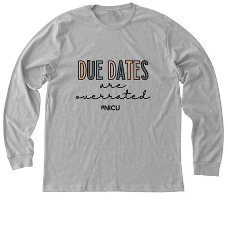Due Dates are overrated, a Athletic Heather Premium Long Sleeve Tee