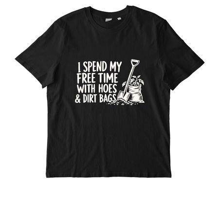 I Spend My Free Time with Hoes & Dirt Bags, a Black Stanley/Stella Unisex Creator 2.0 Tee