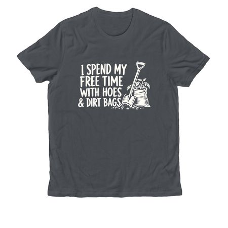I Spend My Free Time with Hoes & Dirt Bags, a Terrain Grey Allmade Organic Cotton Unisex Tee