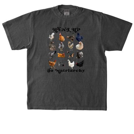 HENS UP, a Shadow Heavyweight Garment Dye Tee