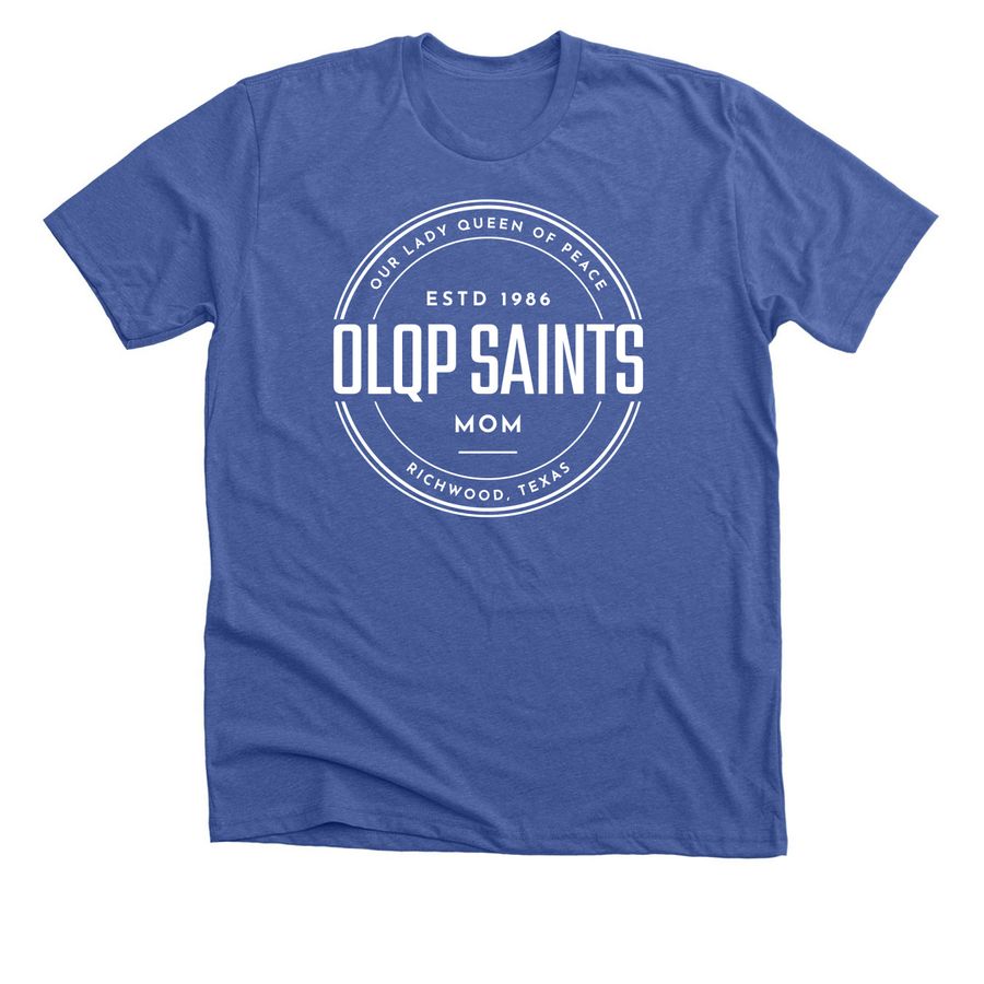 We Love Our Moms, a Solid True Royal Premium Unisex Tee
