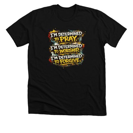 I?M DETERMINED&nbsp;, a Solid Black Blend Premium Unisex Tee