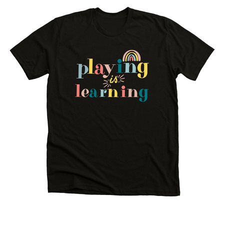 Playing is Learning [Fundraiser], a Black Heather Premium Unisex Tee