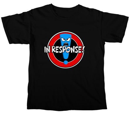 In Response! logo, a Black Comfort Colors Unisex Tee