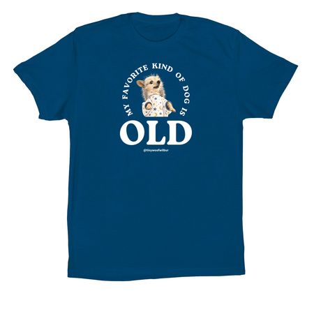 My Favorite Kind of Dog is Old, a Cool Blue Premium Cotton Tee