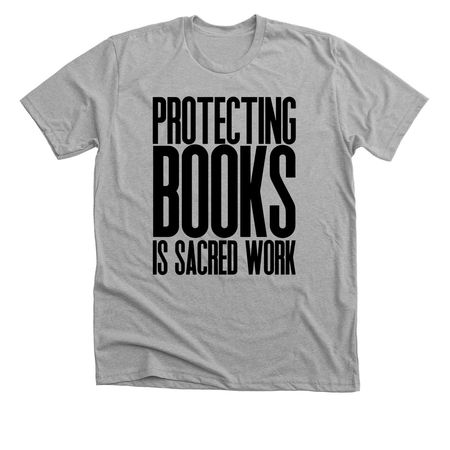 Sacred Work, a Athletic Heather Premium Unisex Tee