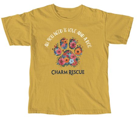 All you need is love and a DOG, a Mustard Comfort Colors Unisex Tee