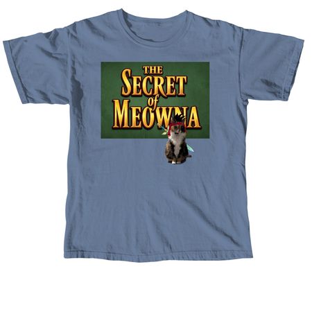 The Secret of Meowna, a Blue Jean Comfort Colors Unisex Tee