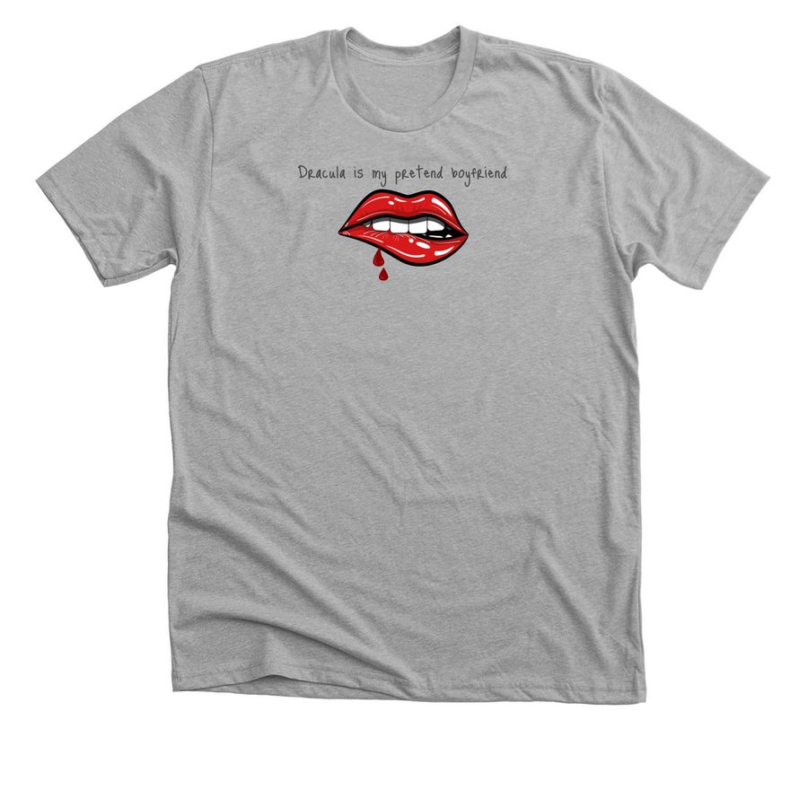 Dracula is my pretend boyfriend., a Athletic Heather Premium Unisex Tee