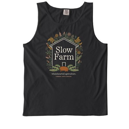 Slow, Wholehearted Agriculture., a Black Comfort Colors Tank Top