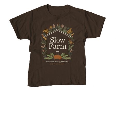 Slow, Wholehearted Agriculture., a Dark Chocolate Youth Unisex Tee