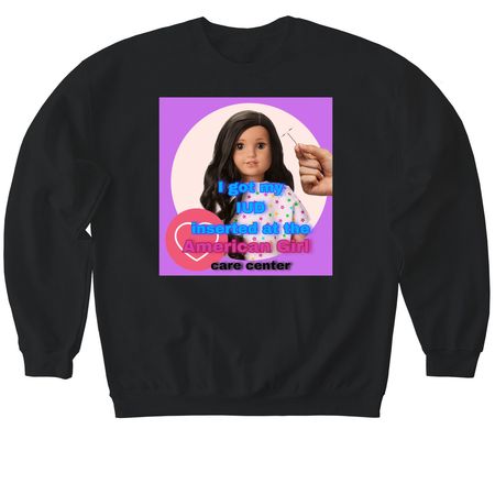 I got my IUD inserted at the AG care center&nbsp;, a Black Softstyle Crewneck Sweatshirt
