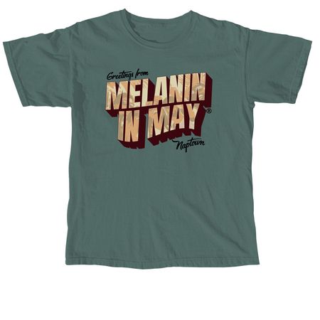 Welcome to Melanin in May?, a Blue Spruce Comfort Colors Unisex Tee