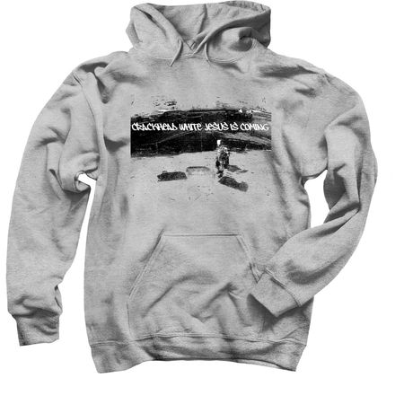 Crackhead White Jesus is Coming!!, a Sport Grey Pullover Hoodie