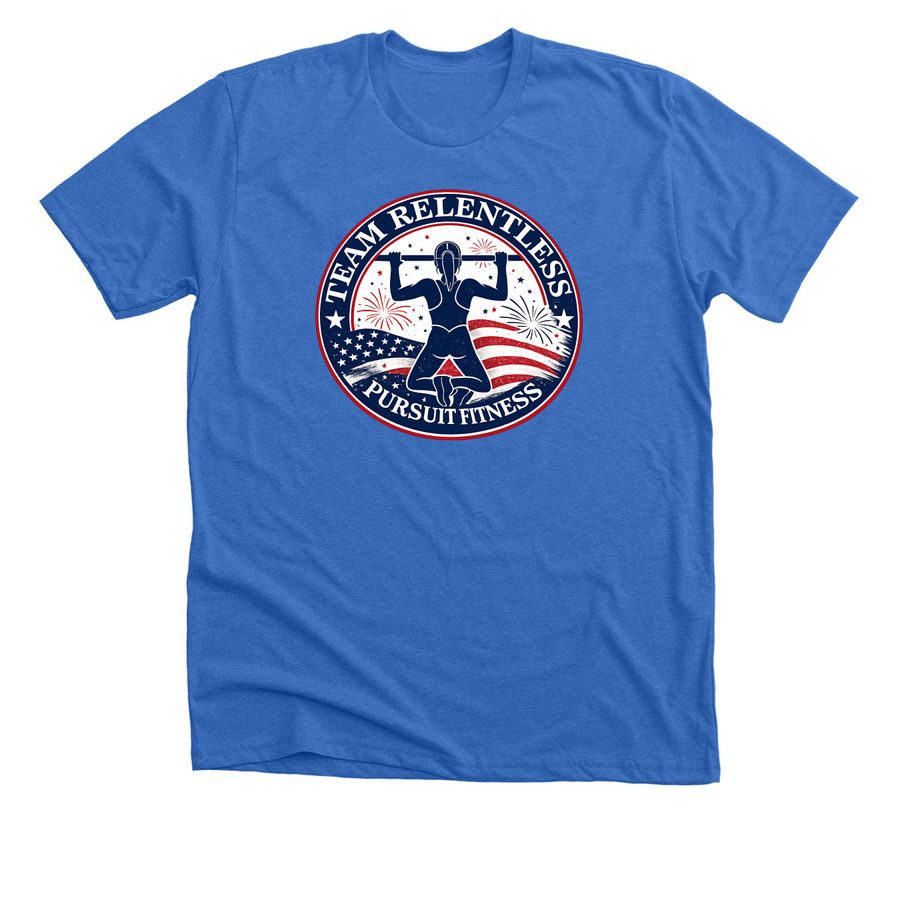 Red, White and Relentless, a Heather True Royal Premium Unisex Tee