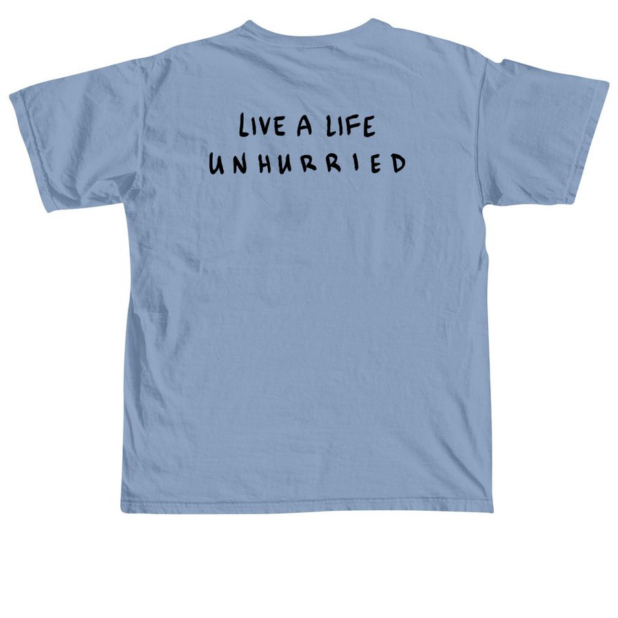 live a life unhurried, a Washed Denim Comfort Colors Unisex Tee (back-view)