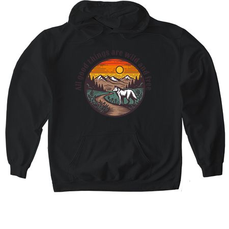 All good things are wild and free, a Black Gildan Softstyle Pullover Hoodie