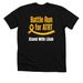 Battle run team stand with Lilah&nbsp;, a Solid Black Blend Premium Unisex Tee