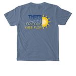 Sunsibs "that's what friends are for" tee, a Blue Jean Comfort Colors Pocket Tee (back-view)
