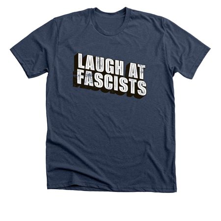 Laugh at Fascists: Minimalist Shirt!, a Heather Navy Premium Unisex Tee