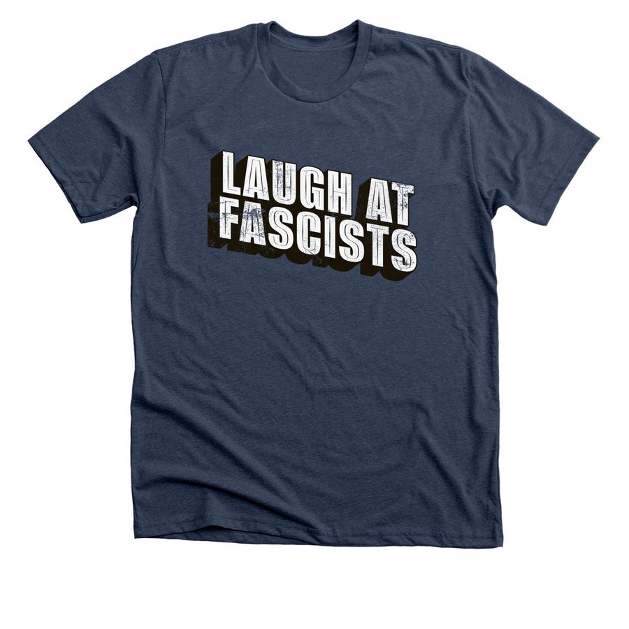 Laugh at Fascists: Minimalist Shirt!, a Heather Navy Premium Unisex Tee