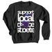 Support Local Dance St. Pete - Crew Sweater, a Black Crewneck Sweatshirt