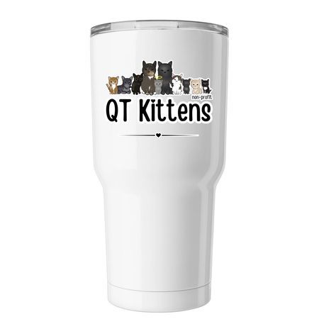 Buy a Tumbler. &nbsp;Send a QT Kitten to College!, a White Insulated Tumbler