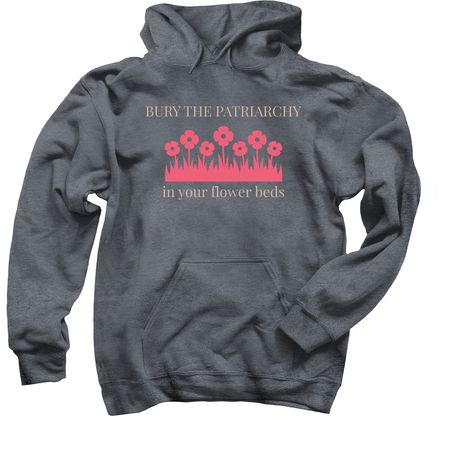 Let Mother Nature Take Her Course, a Dark Heather Pullover Hoodie