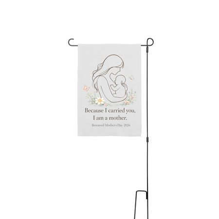 Because I carried you yard flag, a White 12" x 18" Yard Flag with Stake